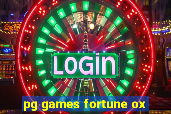 pg games fortune ox